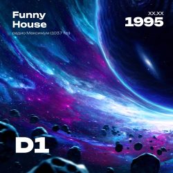 1995.XX.XX - D1 DJ - Funny House - 23;29