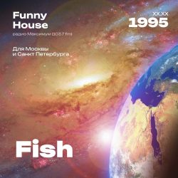 1995.XX.XX - Fish DJ - Funny House [Для Москвы и] - 36;20