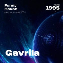 1995.XX.XX - Gavrila DJ - Funny House - 20;16